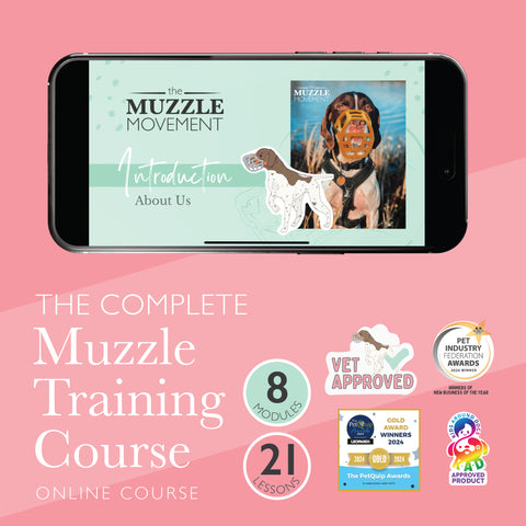 The Complete Dog Muzzle Training Course - Ultimate Muzzle